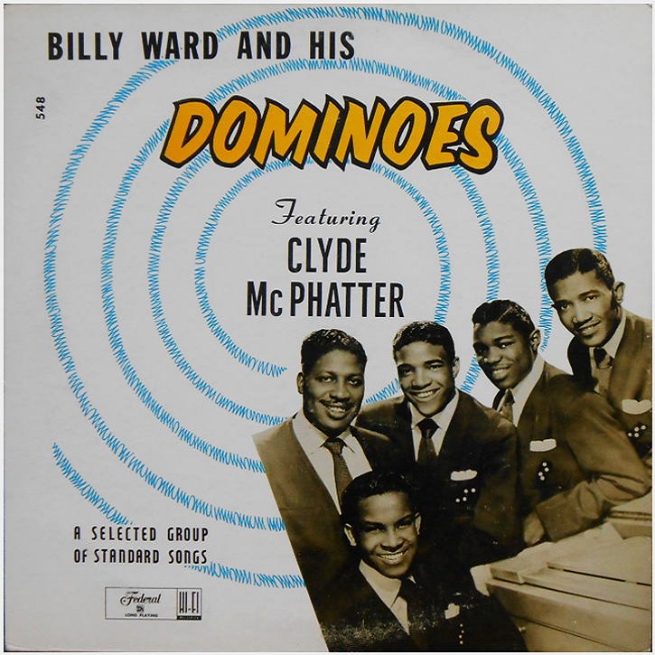 Federal 548 - Billy Ward and His Dominoes Featuring Clyde McPhatter