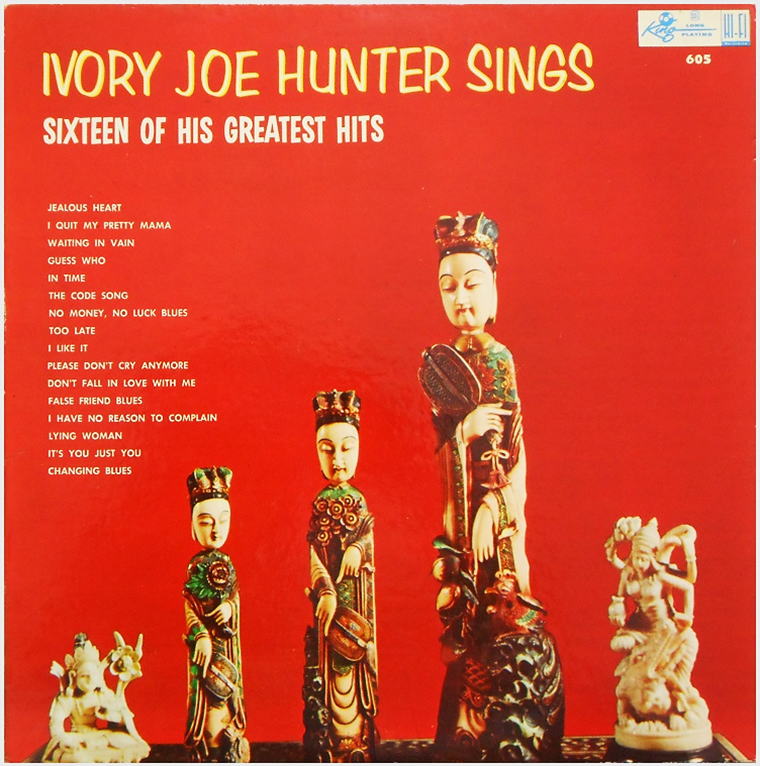 King 605 - Ivory Joe Hunter Sings
